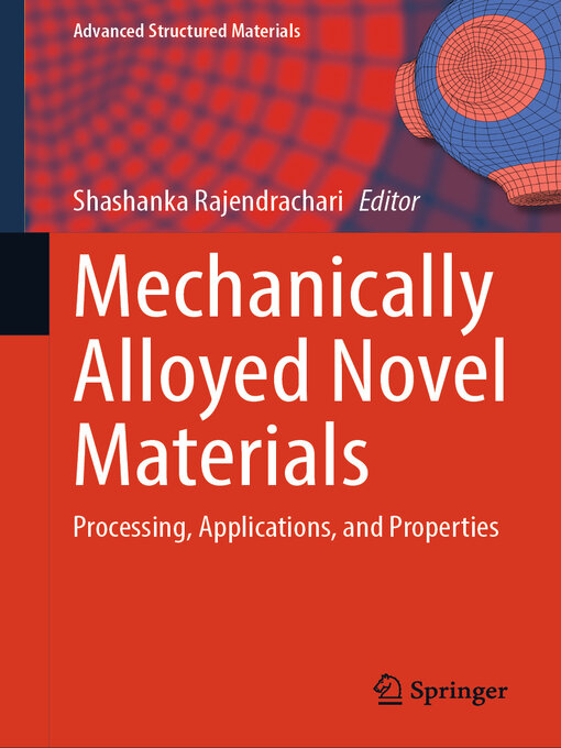Title details for Mechanically Alloyed Novel Materials by Shashanka Rajendrachari - Available